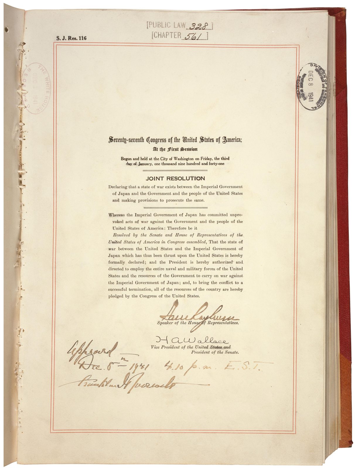 The Joint Resolution passed by Congress on December 8, 1941, formally declaring that a state of war existed be
